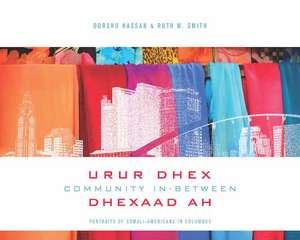 Community In-Between / Urur Dhex Dhexad Ah: Portraits of Somali-Americans in Columbus de Qorsho Hassan