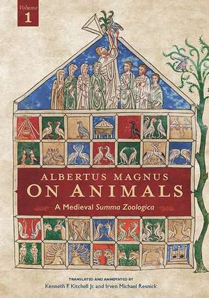 Albertus Magnus On Animals V1: A Medieval Summa Zoologica Revised Edition de Kenneth F. Kitchell Jr.