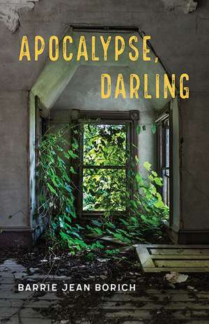 Apocalypse, Darling de Barrie Jean Borich