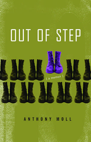 Out of Step: A Memoir de Anthony Moll