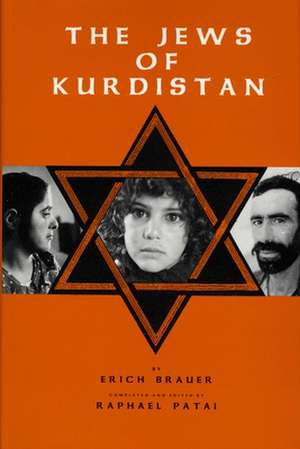 The Jews of Kurdistan de Erich Brauer