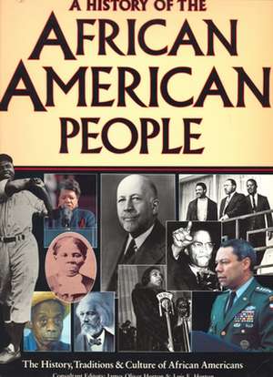 A History of the African American People: The History, Traditions, and Culture of African Americans de Ira Berlin