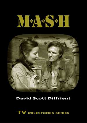 Diffrient, D: M*A*S*H