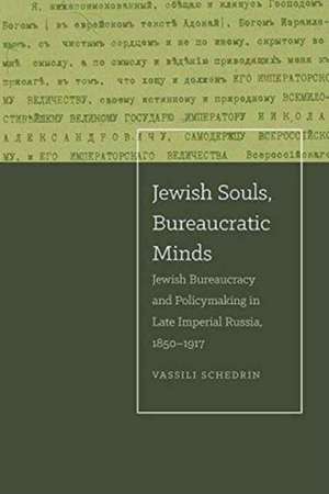 Jewish Souls, Bureaucratic Minds de Vassili Schedrin