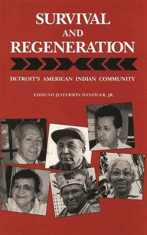 Survival and Regeneration de Jr, Edmund Jefferson Danziger