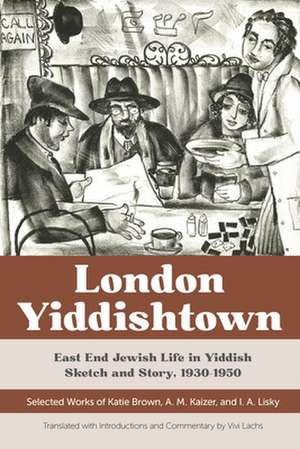 London Yiddishtown de Vivi Lachs