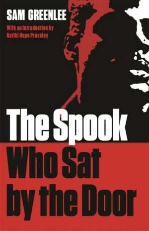 The Spook Who Sat by the Door de Sam Greenlee