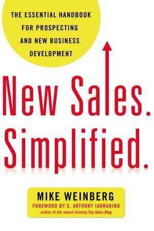 New Sales. Simplified. de Mike Weinberg