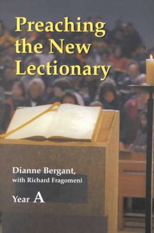 Preaching the New Lectionary: Year A de Osa Bergant, Dianne