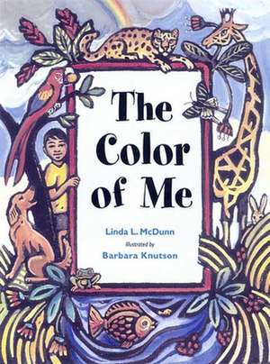 The Color of Me de Linda L. McDunn