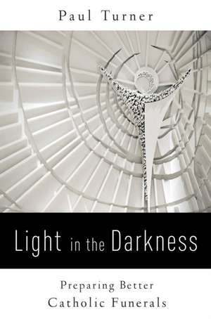 Light in the Darkness de Paul Turner