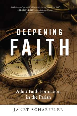 Deepening Faith de Janet Schaeffler