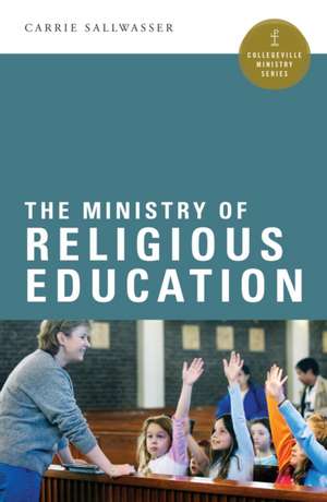 The Ministry of Religious Education de Carrie Sallwasser