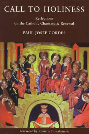 Call to Holiness de Paul Josef Cordes