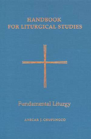 Fundamental Liturgy de Anscar J. Chupungco