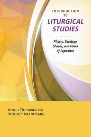 Introduction to the Study of Liturgy de Albert Gerhards