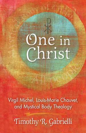 One in Christ de Timothy R. Gabrielli