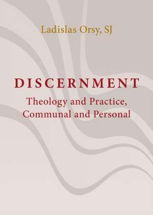 Discernment de Ladislas Orsy