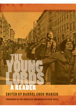 The Young Lords – A Reader de Darrel Enck–wanzer