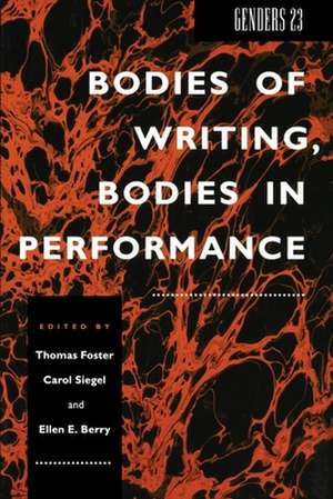 Genders 23 – Bodies of Writing, Bodies in Performance de Thomas Foster