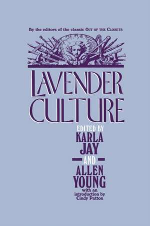 Lavender Culture de Karla Jay