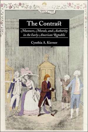 The Contrast de Cynthia A. Kierner