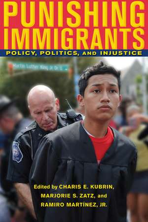 Punishing Immigrants de Charis E. Kubrin