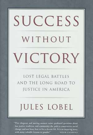 Success Without Victory de Jules Lobel