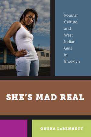She's Mad Real de Oneka Labennett