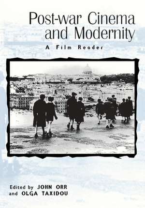 Post-War Cinema and Modernity: A Film Reader de John Orr