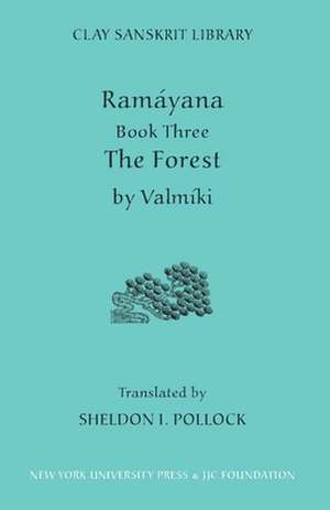 Ramayana Book Three: The Forest de Valmiki Valmiki