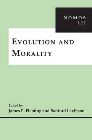 Evolution and Morality – NOMOS LII de James E. Fleming