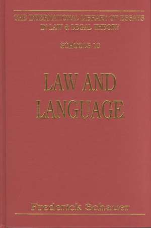 Law and Language de Schauer Schauer