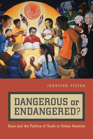 Dangerous or Endangered? de Jennifer Tilton