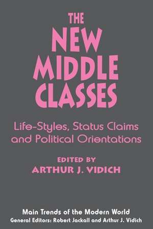 The New Middle Classes: Social, Psychological, and Political Issues de Loch Johnson