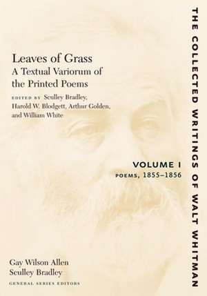 Leaves of Grass, A Textual Variorum of the Print – 1855–1856 de Walt Whitman