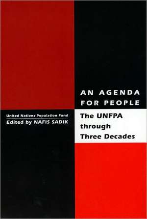 An Agenda for People – UNFPA Through Three Decades de Nafis Sadik