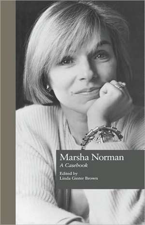 Marsha Norman: A Casebook de Linda Ginter-Brown