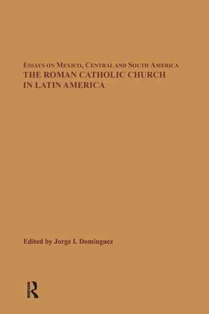 The Roman Catholic Church in Latin America de Jorge I. Dominguez