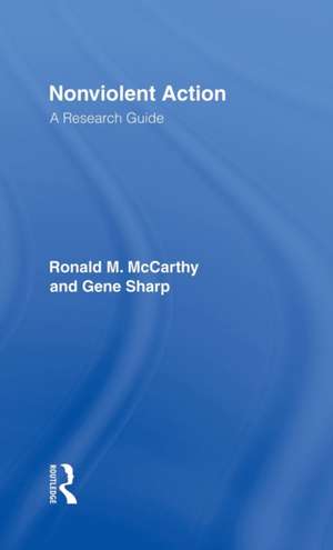 Nonviolent Action: A Research Guide de Ronald M. McCarthy