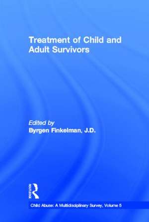 Treatment of Child and Adult Survivors de Byrgen P. Finkelman