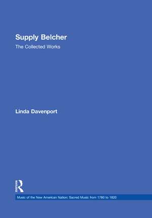 Supply Belcher: The Collected Works de Linda Davenport