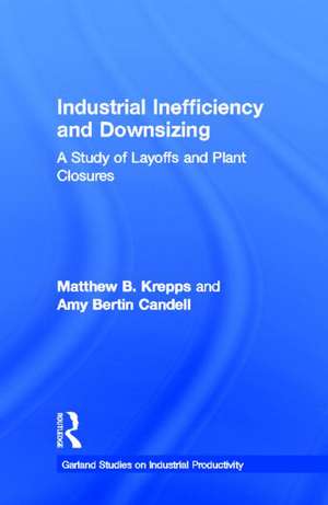 Industrial Inefficiency and Downsizing de Matthew B Krepps