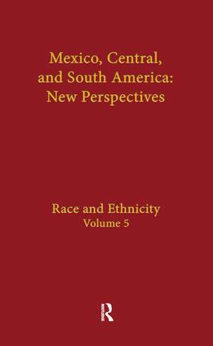 Race and Ethnicity: Mexico, Central, and South America de Jorge I. Domínguez