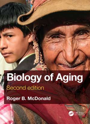 Biology of Aging de Roger B. McDonald