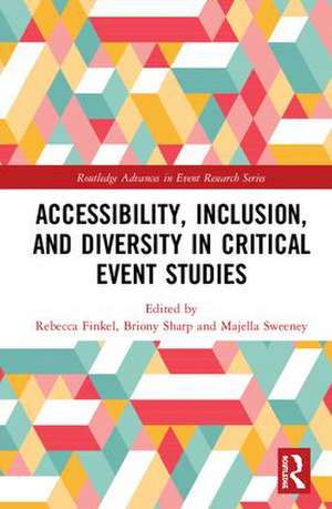 Accessibility, Inclusion, and Diversity in Critical Event Studies de Rebecca Finkel