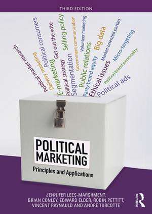 Political Marketing: Principles and Applications de Jennifer Lees-Marshment