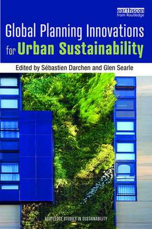 Global Planning Innovations for Urban Sustainability de Sébastien Darchen