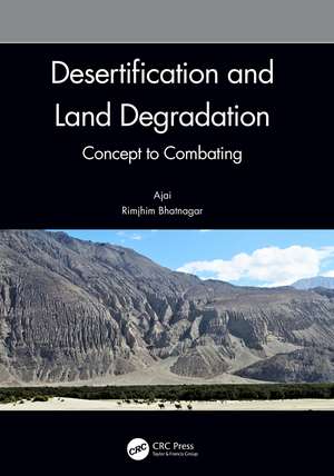 Desertification and Land Degradation: Concept to Combating de Ajai