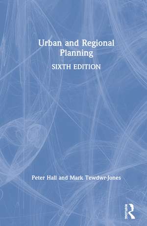 Urban and Regional Planning de Peter Hall